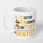 dentist ceramic coffee mug
