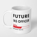 future ias officer loading please wait ceramic coffee mug