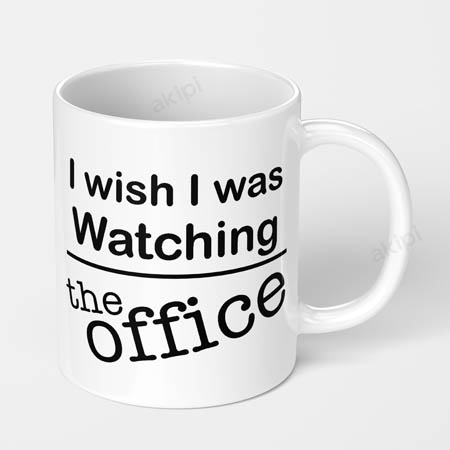 i wish i was watching the office printed coffee mug