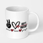 peace love grey tv show ceramic coffee mug