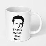 thats what she said the office ceramic coffee mug 1
