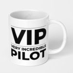 vip very incredible pilot ceramic coffee mug