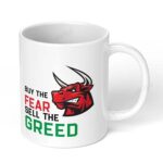 Buy-The-Fear-Sell-The-Greed-Stock-Market-Crypto-Intraday-252-Ceramic-Coffee-Mug-11oz-White-Coffee-Mug-Image-1