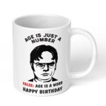 Dwight-Schrute-Age-is-just-a-Number-The-Office-TV-Show-Ceramic-Mug-462-White-Coffee-Mug-Image-1