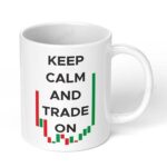 Keep-Calm-and-Trade-On-Stock-Market-Crypto-Intraday-275-Ceramic-Coffee-Mug-11oz-White-Coffee-Mug-Image-1