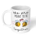 We-are-Meant-to-Bee-Together-Ceramic-Mug-11oz-White-Coffee-Tea-with-Bee-Design-White-Coffee-Mug-Image-1