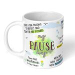 The My Pause Mug – Inspirational Ceramic Mug 1